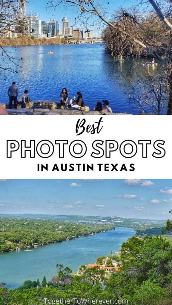 Austin Photo Spots You Don’t Want To Miss On Your Visit - Together To